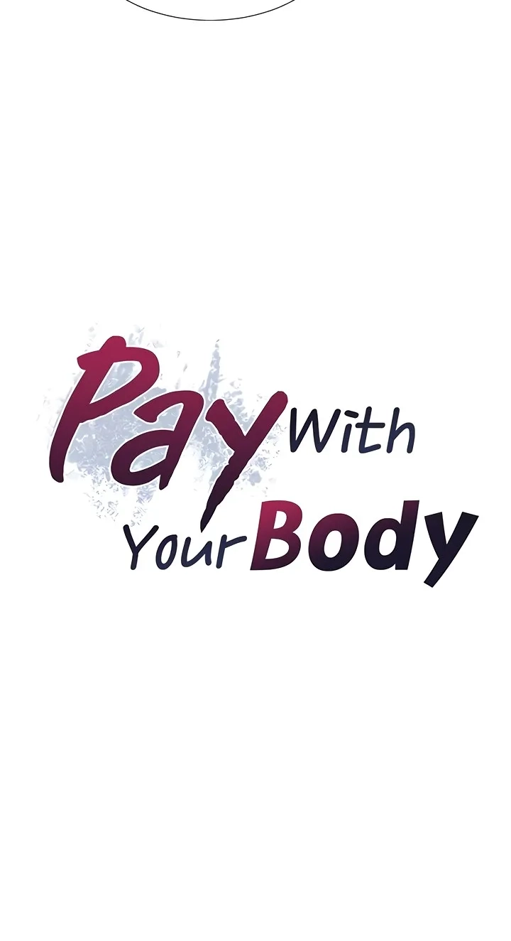 Pay With Your Body - Chapter 34 Page 6