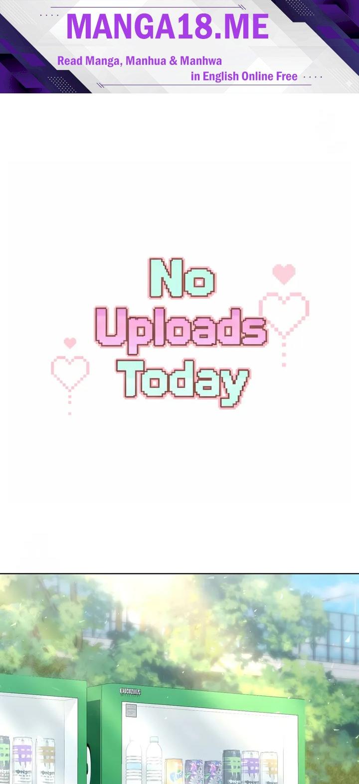 No Uploads Today - Chapter 13 Page 1