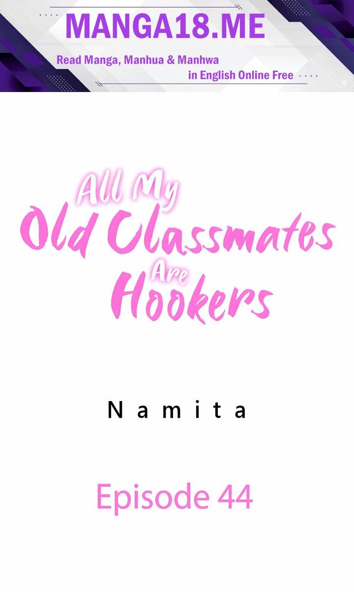 All My Old Classmates Are Hookers - Chapter 44 Page 1